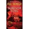 Survivor Song - Mass Market Paperbound