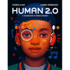 Human 2.0: A Celebration of Human Bionics - Paperback