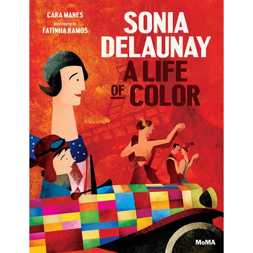 Sonia Delaunay: A Life of Color - Hardcover