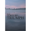 From Torture to Triumph: The Lost Legend of a Man Who Opened America: Guillaume Couture - Paperback
