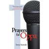 Prayers for Oppa: From K-Pop to J-Pop, a Devotional for Performers & Their Fans - Paperback