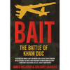 Bait: The Battle of Kham Duc - Paperback