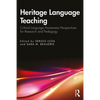 Heritage Language Teaching: Critical Language Awareness Perspectives for Research and Pedagogy - Paperback