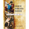 Enoch, Jubilees, Jasher: Banned from the Bible - Paperback