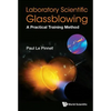 Laboratory Scientific Glassblowing - Paperback