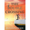 The Double Crossing - Hardcover