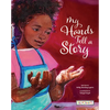 My Hands Tell a Story - Hardcover