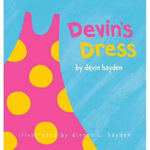 Devin's Dress - Hardcover