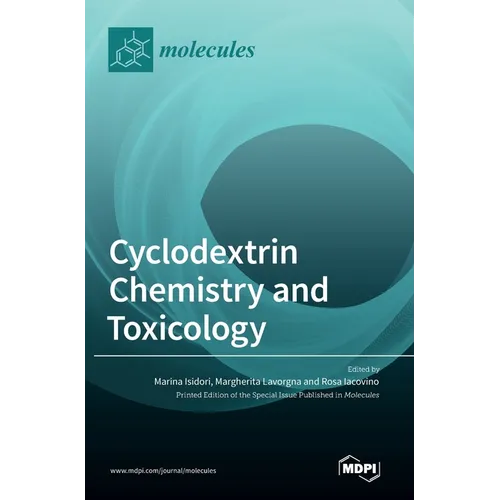 Cyclodextrin Chemistry and Toxicology - Hardcover