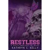 Restless: The Legacy Continues (Death Dwellers MC Legacy Book 2) - Paperback
