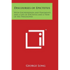 Discourses of Epictetus: With Encheiridion and Fragments and a Life of Epictetus and a View of His Philosophy - Paperback