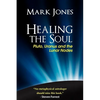 Healing the Soul: Pluto, Uranus and the Lunar Nodes - Paperback
