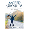 Sacred Grounds: First Loves, First Experiences, and First Favorites - Paperback