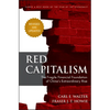 Red Capitalism - Revised and Updated - Hardcover