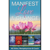 Manifest Love & Change - Paperback