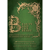 Beauty and the Beast - And Other Tales of Love in Unexpected Places (Origins of Fairy Tales from Around the World) - Hardcover