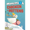 Chicken in Mittens - Hardcover