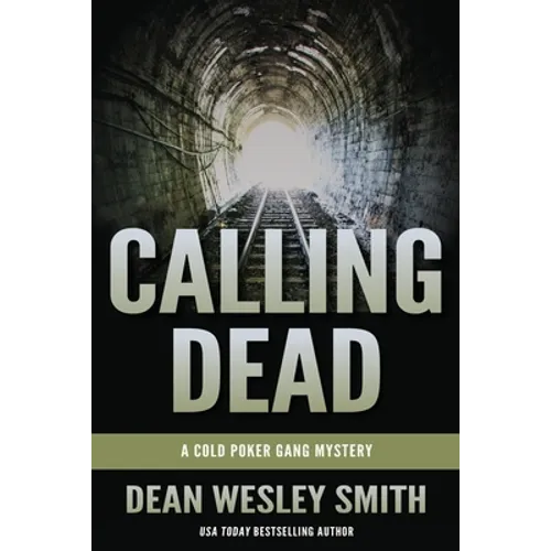 Calling Dead: A Cold Poker Gang Mystery - Paperback