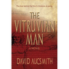 The Vitruvian Man: The man behind Da Vinci's timeless drawing - Paperback