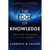 The Edge of Knowledge: Unsolved Mysteries of the Cosmos - Hardcover