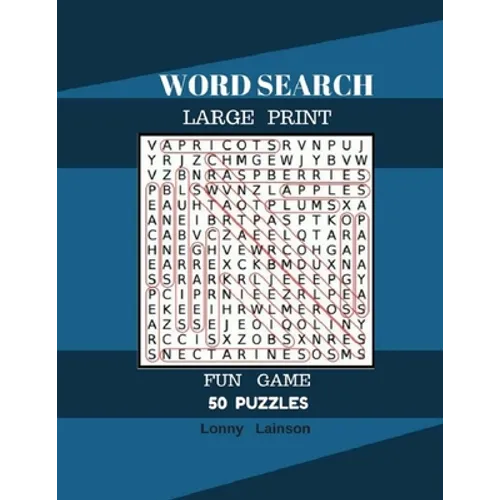 Word Search Large Print Fun Game 50 Puzzles: Word Search For Adult Large Print - Paperback