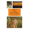 A Romance with the Exotic Madrona, Alias of the Arbutus - Paperback