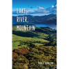 Lake, River, Mountain - Paperback