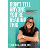 Don't Tell Anyone You're Reading This: A Christian Doctor's Thoughts on Sex, Shame, and Other Troublesome Issues - Hardcover