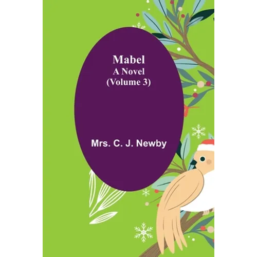 Mabel: A Novel. (Volume 3) - Paperback