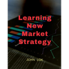 Learning New Market Strategy - Paperback