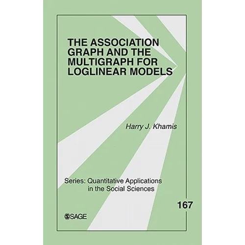 The Association Graph and the Multigraph for Loglinear Models - Paperback