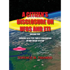 A Citizen's Disclosure on UFOs and Eti - Volume Five - Evidence of a Type Two Eti Civilization in Our Solar System: Evidence of a Type Two Eti Civiliz - Hardcover