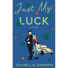 Just My Luck - Paperback