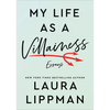 My Life as a Villainess: Essays - Paperback