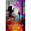 Pieces of Victory - Hardcover