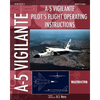A-5 Vigilante Pilot's Flight Operating Instructions - Paperback