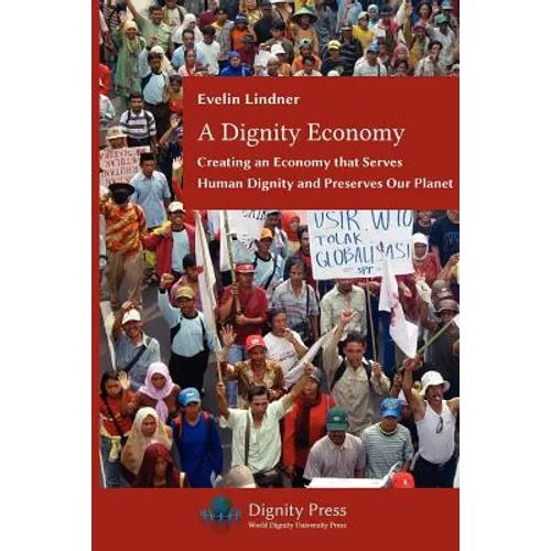 A Dignity Economy - Paperback