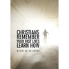 Christians Remember Your Past Lives Learn How - Hardcover