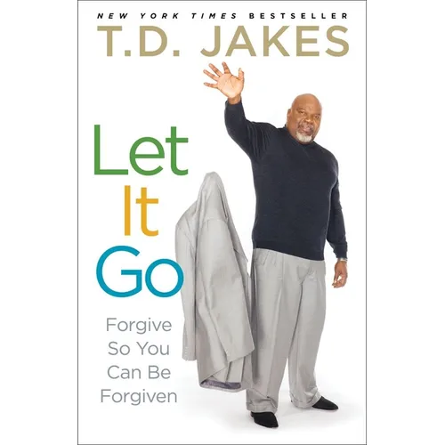 Let It Go: Forgive So You Can Be Forgiven - Paperback