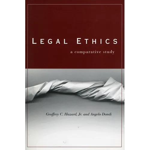Legal Ethics: A Comparative Study - Hardcover