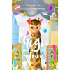 Gigi Goes to Town - Hardcover