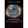 Conversations on Electric and Magnetic Fields in the Cosmos - Paperback