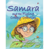Samara and the Flying Creepy Crawlies - Hardcover