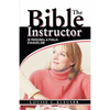 The Bible Instructor - Paperback