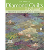 Diamond Quilts & Beyond: From the Basics to Dazzling Designs - Paperback