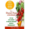 The Daniel Fast Devotional: A 21 Day Journey of Faith - Paperback