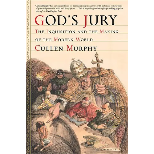God's Jury: The Inquisition and the Making of the Modern World - Paperback