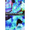 Nothing in the World - Paperback