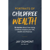 Portraits of Childfree Wealth: 26 stories about how being Childfree impacts your life, wealth and finances - Paperback
