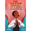 The Heart of a Hero: The Dr. Daniel Hale Williams Story - Paperback